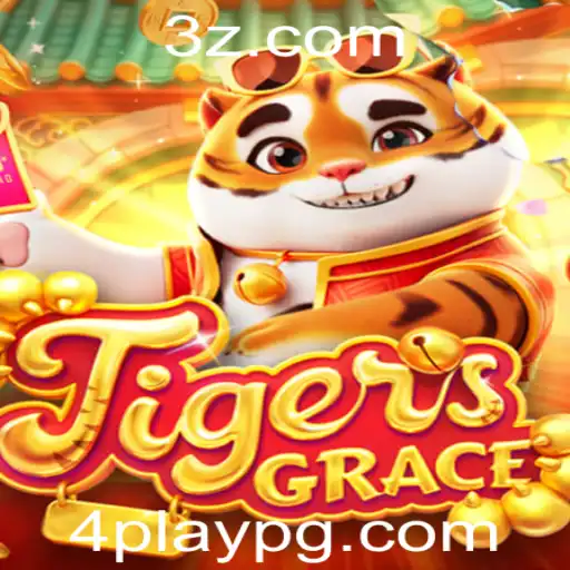 4Play - TigersGrace: A Tradição Estratégica Revitalizada com 4Play